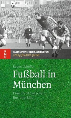 Fußball in München - Schöffel, Robert