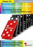 Fortsetzungsgeschichten in der Grundschule (eBook, PDF) Fortsetzungsgeschichten in der Grundschule (eBook, PDF)