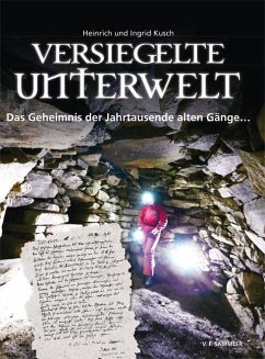Versiegelte Unterwelt - Kusch, Heinrich; Kusch, Ingrid