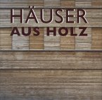 Häuser aus Holz Häuser aus Holz