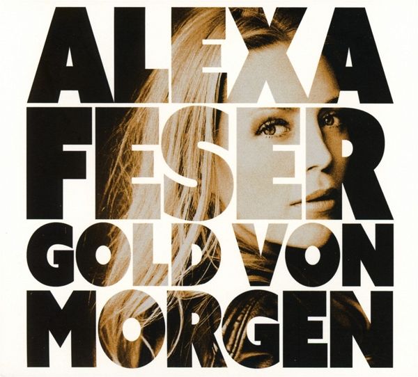 Gold Von Morgen - Alexa Feser
