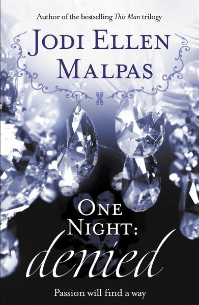 One Night Denied Von Jodi Ellen Malpas Englisches Buch