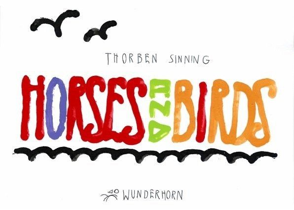 Horses and Birds - Sinning, Thorben