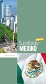 Geschäftskultur Mexiko kompakt (eBook, PDF) Geschäftskultur Mexiko kompakt (eBook, PDF)