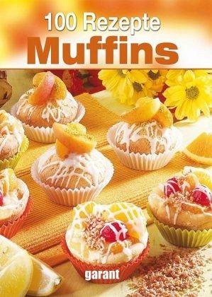 Buchcover 100 Rezepte Muffins