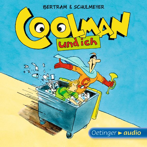 Coolman Und Ich Bd1 Mp3 Download Von Rüdiger Bertram Hörbuch Bei 6501