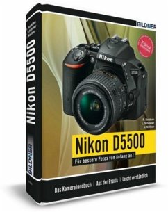 Nikon D5500 - Für bessere Fotos von Anfang an! - Schlömer, Lothar