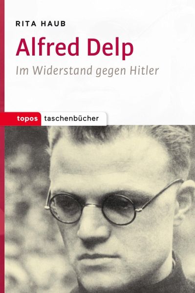 Alfred Delp (eBook, PDF) - <b>Rita Haub</b> - 42542366z