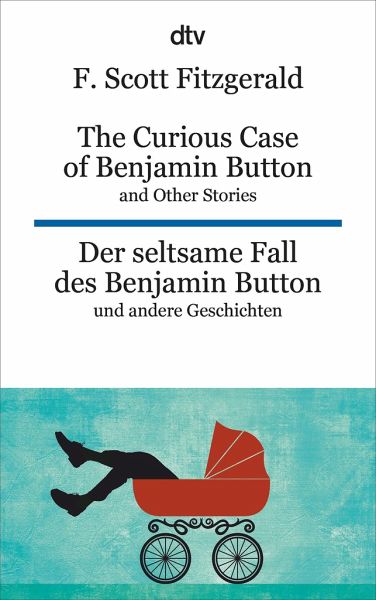 Der seltsame Fall des Benjamin Button Wikipedia