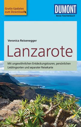 DuMont Reise-Taschenbuch Reiseführer Lanzarote - Reisenegger, Verónica