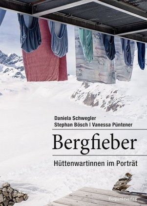 Bergfieber - Schwegler, Daniela
