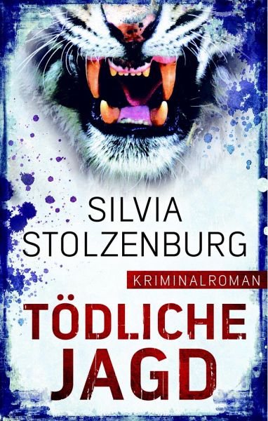 Tödliche Jagd - Stolzenburg, Silvia