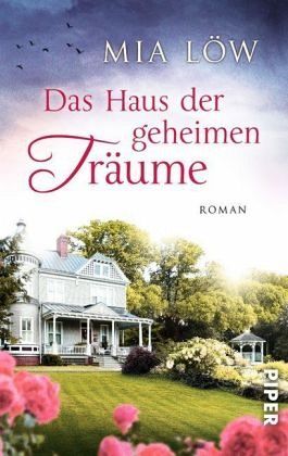 Das Haus Der Geheimen Traume Von Mia Low Als Taschenbuch