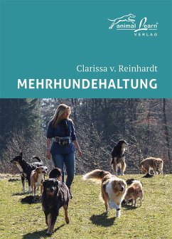 Mehrhundehaltung - Reinhardt, Clarissa von