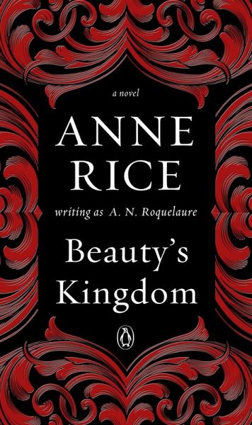 Anne Rice (Writing as A. N. Roquelaure) - The Sleeping Beauty Trilogy