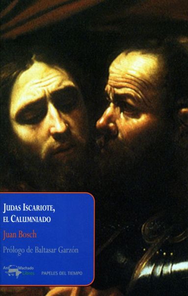 Judas Iscariote, el Calumniado (eBook, ePUB) - Juan Bosch