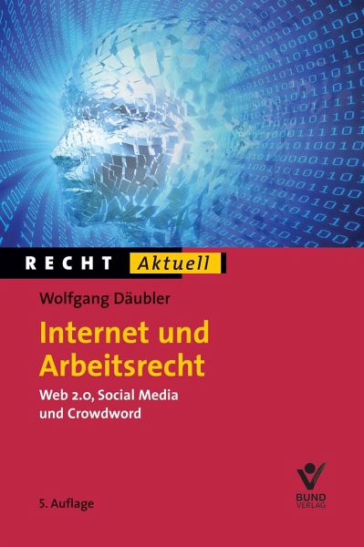 Internet Und Arbeitsrecht Ebook Pdf Von Wolfgang Däubler