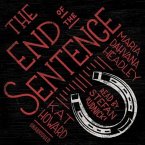 The End of the Sentence The End of the Sentence