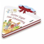 Gottes Segen zum Schulanfang Gottes Segen zum Schulanfang