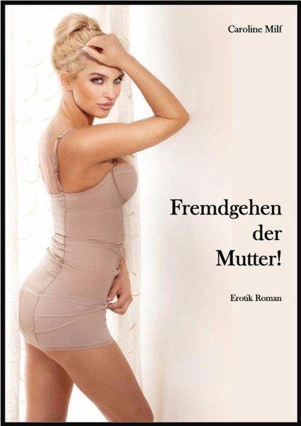 milf fremdgehen milf fremdgehen