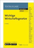 Wichtige Wirtschaftsgesetze Wichtige Wirtschaftsgesetze