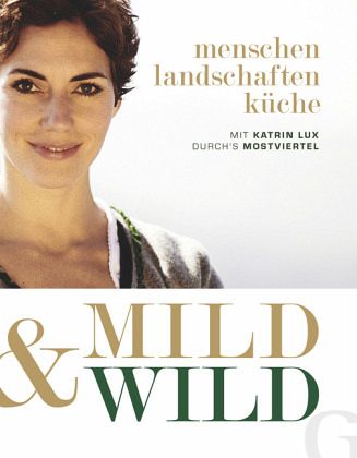 Mild & Wild - Lux, Katrin
