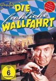 Die fröhliche Wallfahrt Die fröhliche Wallfahrt