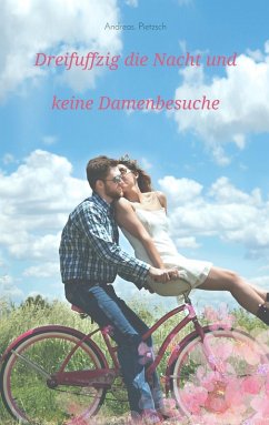 Dreifuffzig die Nacht und keine Damenbesuche Dreifuffzig die Nacht und keine Damenbesuche