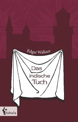 Das indische Tuch von Edgar Wallace  Buch  buecher.de