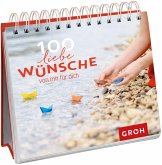 100 liebe Wünsche von mir für dich 100 liebe Wünsche von mir für dich