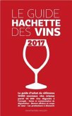 Guide Hachette des vins 2017 Guide Hachette des vins 2017