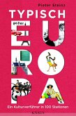Typisch Europa (eBook, ePUB) Typisch Europa (eBook, ePUB)