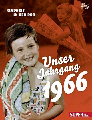 Unser Jahrgang 1966 (Mängelexemplar) portofrei bei bücher.de bestellen