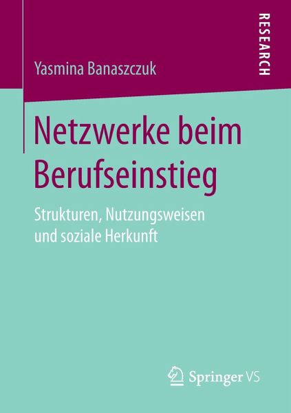 Netzwerke Beim Berufseinstieg Von Yasmina Banaszczuk Fachbuch