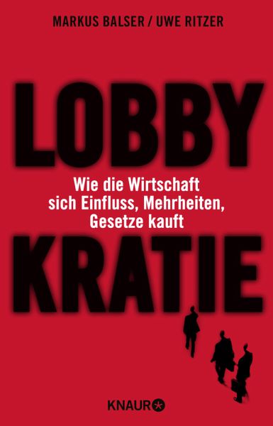 Lobbykratie - Ritzer, Uwe; Balser, Markus