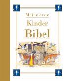 Meine erste Kinderbibel Meine erste Kinderbibel