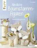 Niedliche Baumstammfiguren (kreativ.kompakt) Niedliche Baumstammfiguren (kreativ.kompakt)