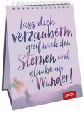 Lass dich verzaubern, greif nach den Sternen und glaube an Wunder! Lass dich verzaubern, greif nach den Sternen und glaube an Wunder!