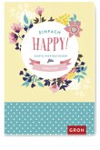 Einfach happy! Bunte Inspirationen für jeden Tag Einfach happy! Bunte Inspirationen für jeden Tag