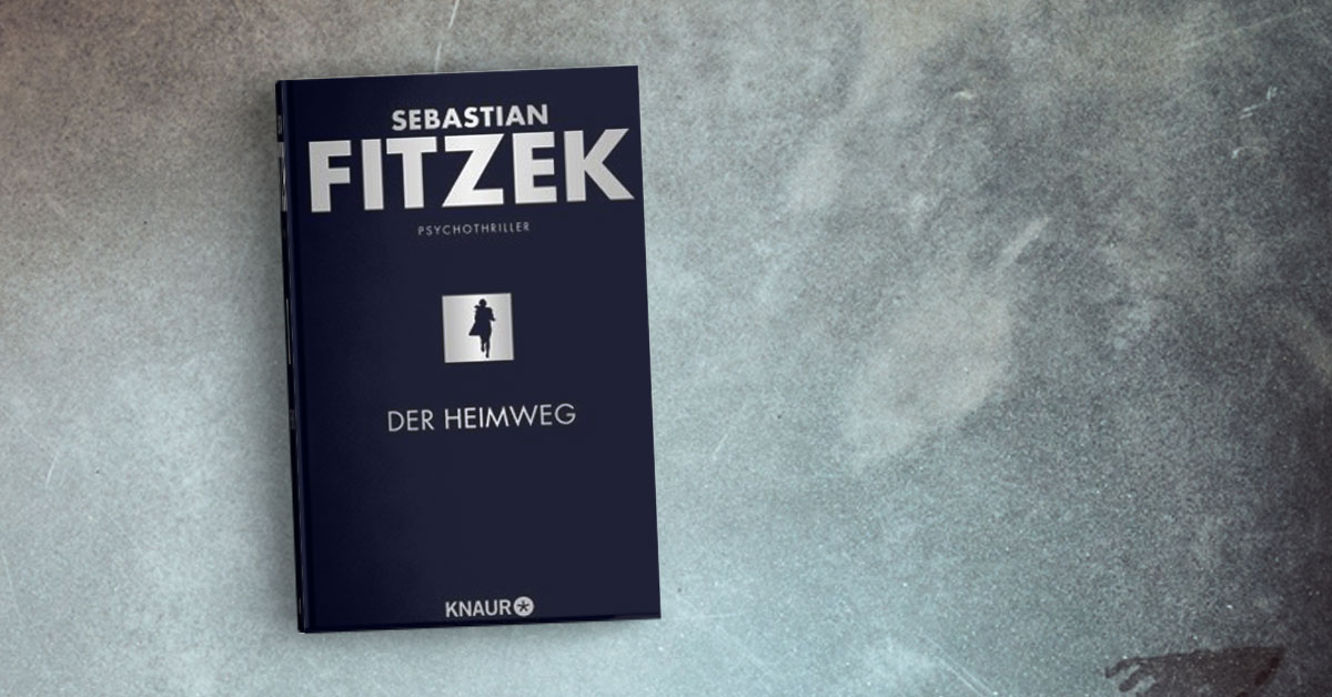 Der Heimweg von Sebastian Fitzek als Taschenbuch - bücher.de