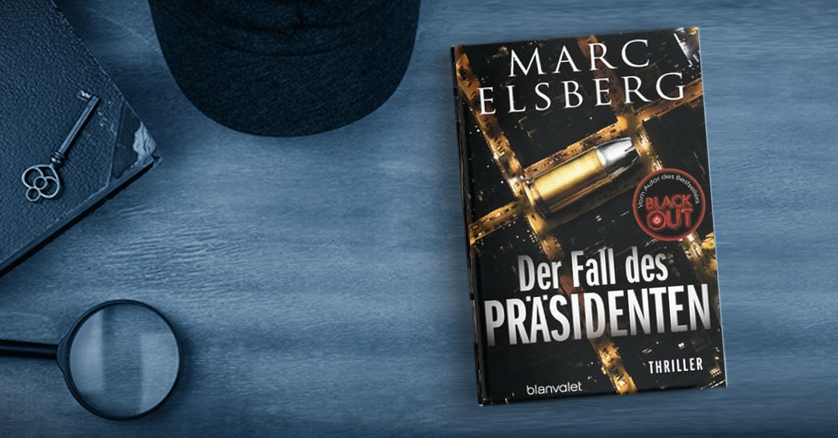 Der Fall des Präsidenten von Marc Elsberg als Taschenbuch - Portofrei bei  bücher.de
