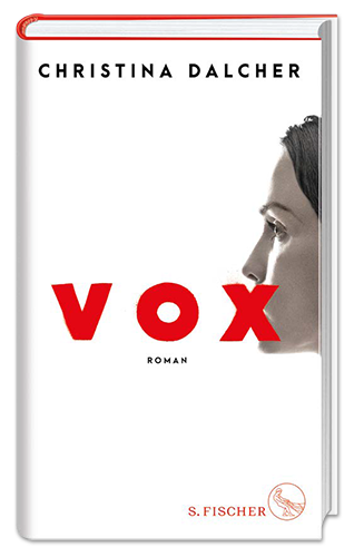 VOX - Der Roman, den jede Frau lesen muss