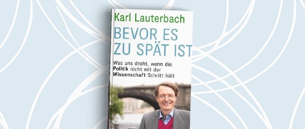 Karl Lauterbach: Bevor es zu spät ist