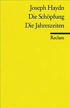 Die Schöpfung. Die Jahreszeiten - Haydn, Joseph