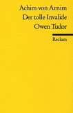 Der tolle Invalide auf dem Fort Ratonneau. Owen Tudor