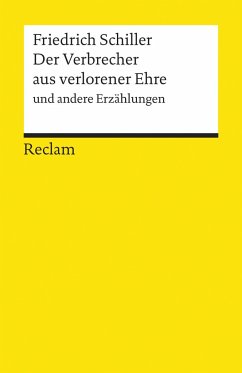 Der Verbrecher aus verlorener Ehre und andere Erzählungen - Schiller, Friedrich