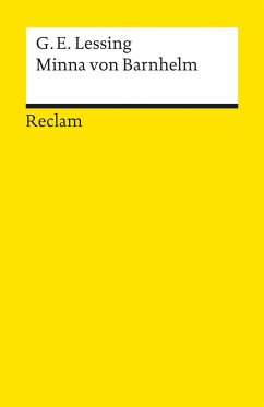 Minna von Barnhelm oder das Soldatenglück - Lessing, Gotthold Ephraim