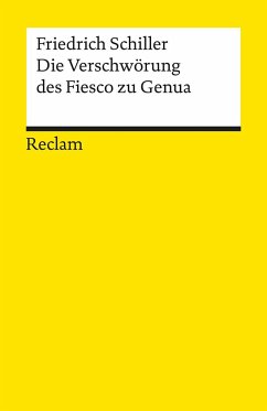 Die Verschwörung des Fiesco zu Genua - Schiller, Friedrich