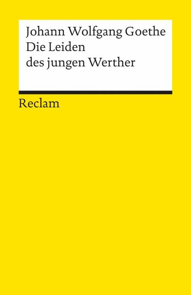 Die Leiden Des Jungen Werther Von Johann Wolfgang Von Goethe Als Taschenbuch Portofrei Bei Bucher De