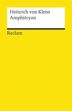 Amphitryon. Ein Lustspiel nach Molière - Kleist, Heinrich von